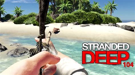 Stranded Deep 🌴 104🌴 Mr Krabs Mag Keinen Besuch Bolle Deutsch Gameplay Youtube