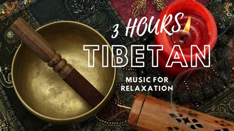 Hours Tibetan Music Relaxation Sleeping Meditation Study Yoga