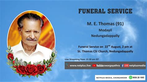 Funeral Service Live Streaming Of M E Thomas Modayil