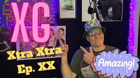 The Journey Begins XG Doc Xtra Xtra Ep XX Reaction YouTube