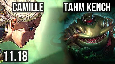 CAMILLE Vs TAHM KENCH TOP 4 0 3 2 1M Mastery 1100 Games BR