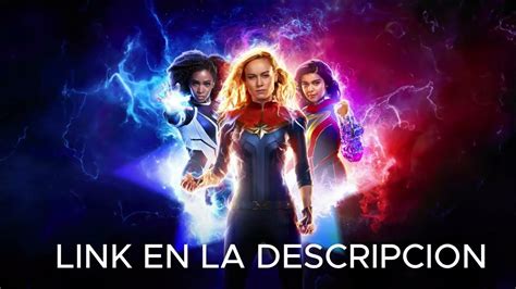 Descargar The Marvels En Español Latino Youtube