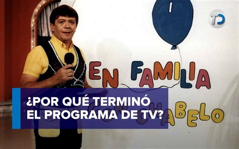 En Familia Con Chabelo Por Qu Termin El Programa De Concursos