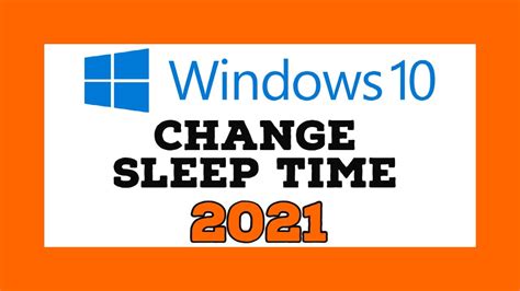 How To Change Sleep Time Windows 10 2021 Chagne Sleep Time Of Pc