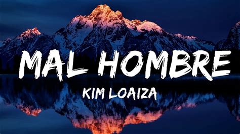 Mins Kim Loaiza Mal Hombre Letra Lyrics Your Fav Music Youtube