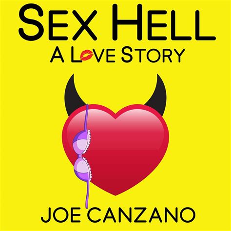 Sex Hell Audible Audio Edition Joe Canzano Stephanie