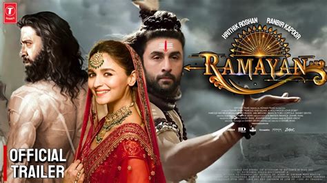 Ramayana Official Trialer Hrithik Roshan Ranbir S Yash Ramayan