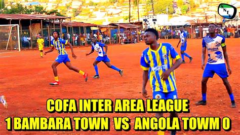 Sierra Network Sports Cofa Inter Area Match Reaction Bambara Town