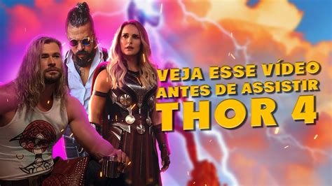 Thor Amor E Trov O Tudo Que Voc Precisa Saber Antes De Assistir