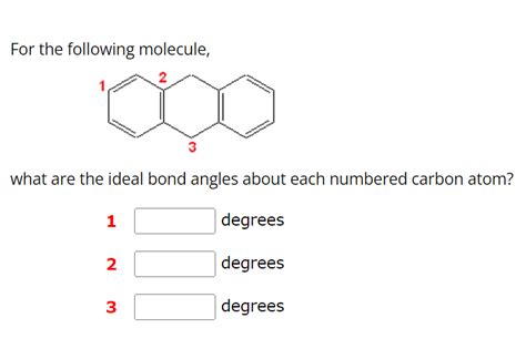 Solved For the following molecule,what are the ideal bond | Chegg.com