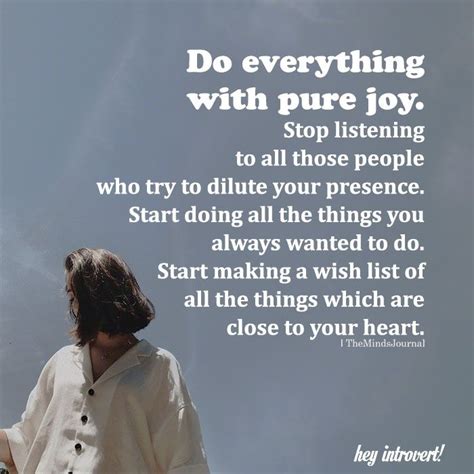 Do Everything With Pure Joy Joy Quotes Happy Quotes Inspirational