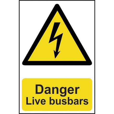 ‘danger Live Busbars Sign Self Adhesive Semi Rigid Pvc 200mm X 300mm