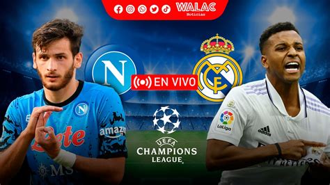 Star Plus Napoli Vs Real Madrid En Vivo Y En Directo