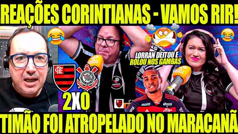 REAÇÕES CORINTIANAS FLAMENGO 2X0 CORINTHIANS BRASILEIRÃO VAMOS RIR