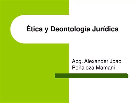 PPT Ética y Deontología Jurídica PowerPoint Presentation free