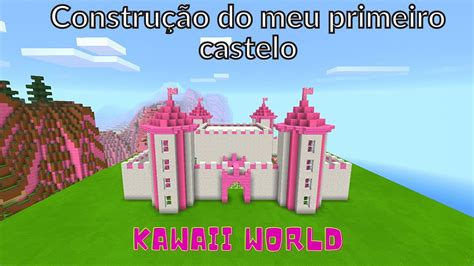 3 Dicas Para Construir Um Castelo Kawaii World🏰 Youtube