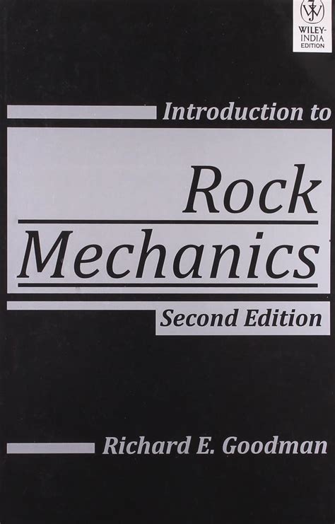 Introduction To Rock Mechanics Goodman R E Amazon