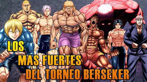 TOP PELEADORES MÁS FUERTES DEL TORNEO BERSEKER KENGAN OMEGA YouTube