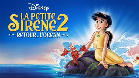 Regarder La Petite Sirène 2 Retour à Locéan Film Complet Disney