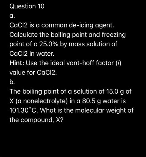 Solved Question A Caci Is Common De Icing Agent Calculate The