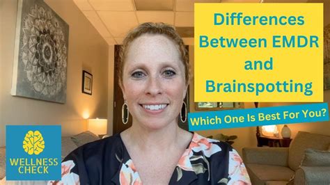 Differences Between EMDR And Brainspotting Which One Is Right For You