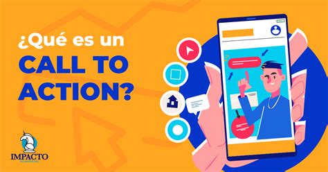 Qué es un Call To Action CTA en el marketing digital