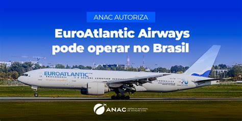 Anac Autoriza Euroatlantic Airways A Operar Voos Regulares No Brasil