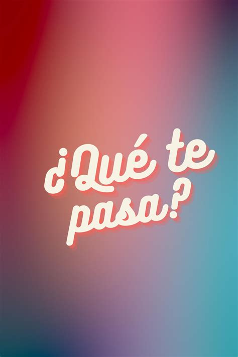 te pasa la pagina del espanol