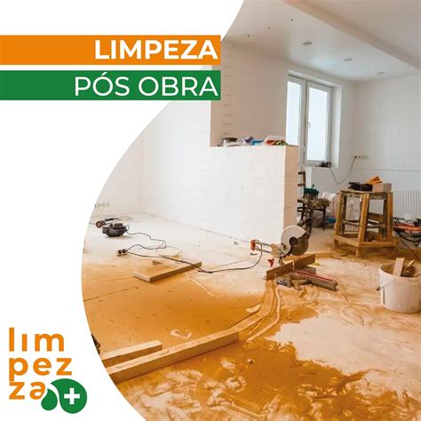 Limpeza Pós Obra Pré Mudança Limpezzamais