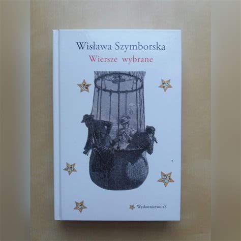 Wisława Szymborska wiersze wybrane Wrocław Kup teraz na Allegro