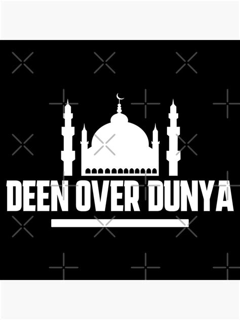 Deen Over Dunya Islamic Quotes Poster By Efendesign Redbubble