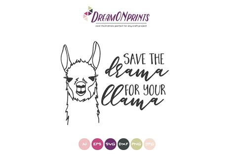 Save The Drama For The Llama Svg 216367 Cut Files Design Bundles