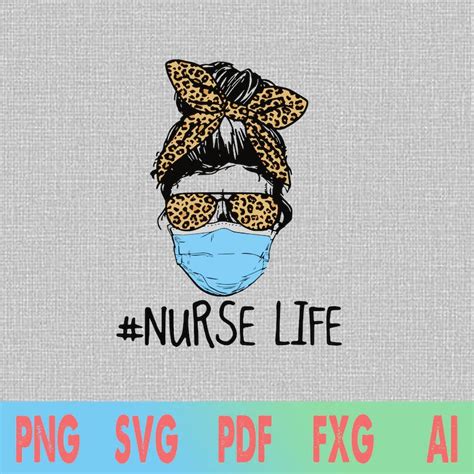 Free Nurse Life Messy Bun Svg Dxf Eps Png File