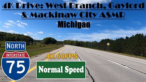 K Drive West Branch Gaylord Mackinaw City Asmr Michigan I