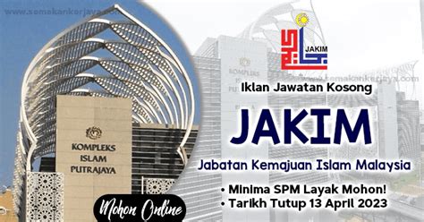 Iklan Jawatan Kosong Jabatan Kemajuan Islam Malaysia JAKIM Ambilan