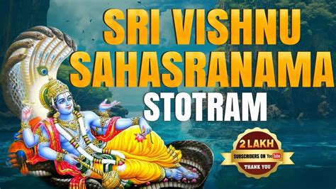 Vishnu Sahasranamam Stotram Telugu Devotional Stotras Bhakthi Songs