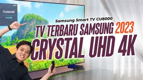 Review Tv Samsung Cu8000 Gambarnya Lebih Nyata Lebih Hidup Youtube