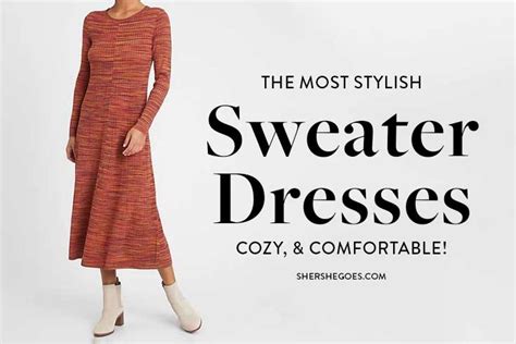 The Best Sweater Dresses For Cozy Chic Style 2023