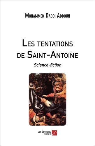 Les Tentations De Saint Antoine Science Fiction Mohammed Addoun