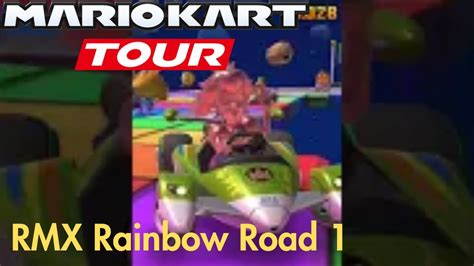 Mario Kart Tour Gameplay Rmx Rainbow Road Youtube