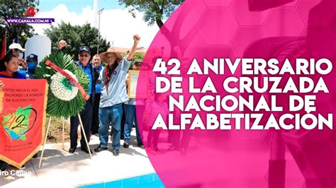 Celebran Aniversario De La Cruzada Nacional De Alfabetizaci N Youtube