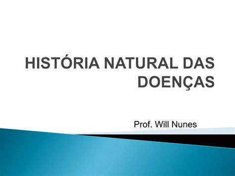 História natural das doenças PPT