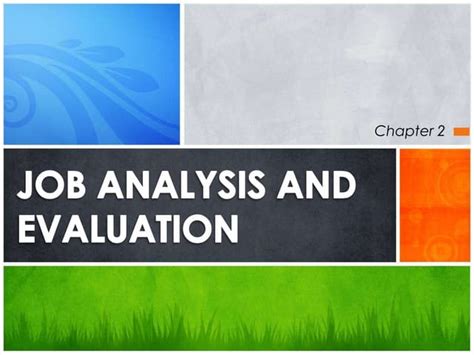 Chapter 2 Job Analysis And Evaluation 1 Ppt