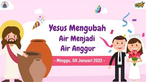 Yesus Mengubah Air Menjadi Anggur 🌟 Bright Stars 🌟 Ibadah Sekolah