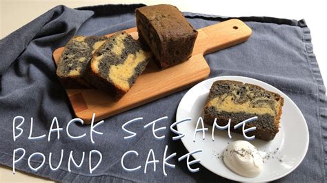 《アメリカ生活》しっとり濃厚！黒ごまパウンドケーキの作り方 Black Sesame Pound Cake Recipe Youtube