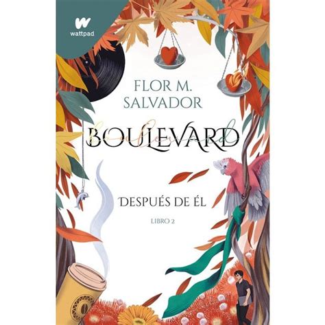 Boulevard Libro Edici N Revisada Por La Autora Despu S De L