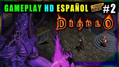 DIABLO 1 HD MOD 2021 Parte 2 Multiplayer Tchernobog Con Trucos