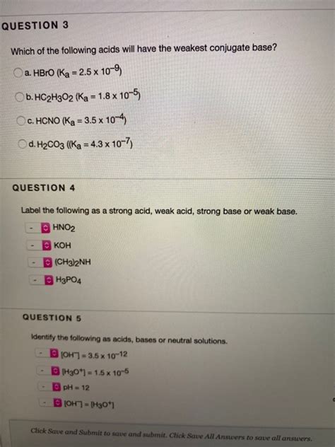 Which Of The Following Acids Has The Weakest Conjugate Base