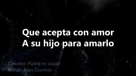 Actualizar 110 Imagen Canción Para Una Hija De Su Padre Letra