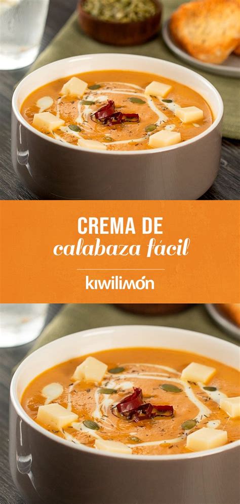 Crema De Calabaza F Cil Receta Crema De Calabaza Recetas De Comida